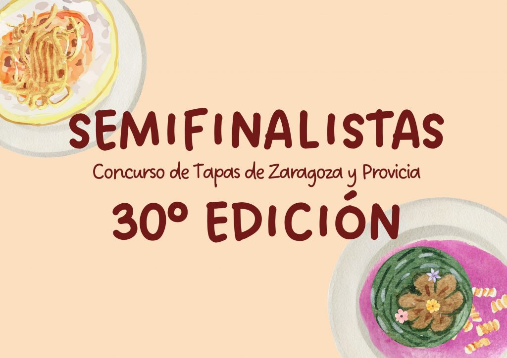 La XXX Edición del Concurso Oficial de Tapas de Zaragoza y Provincia ya tiene semifinalistas